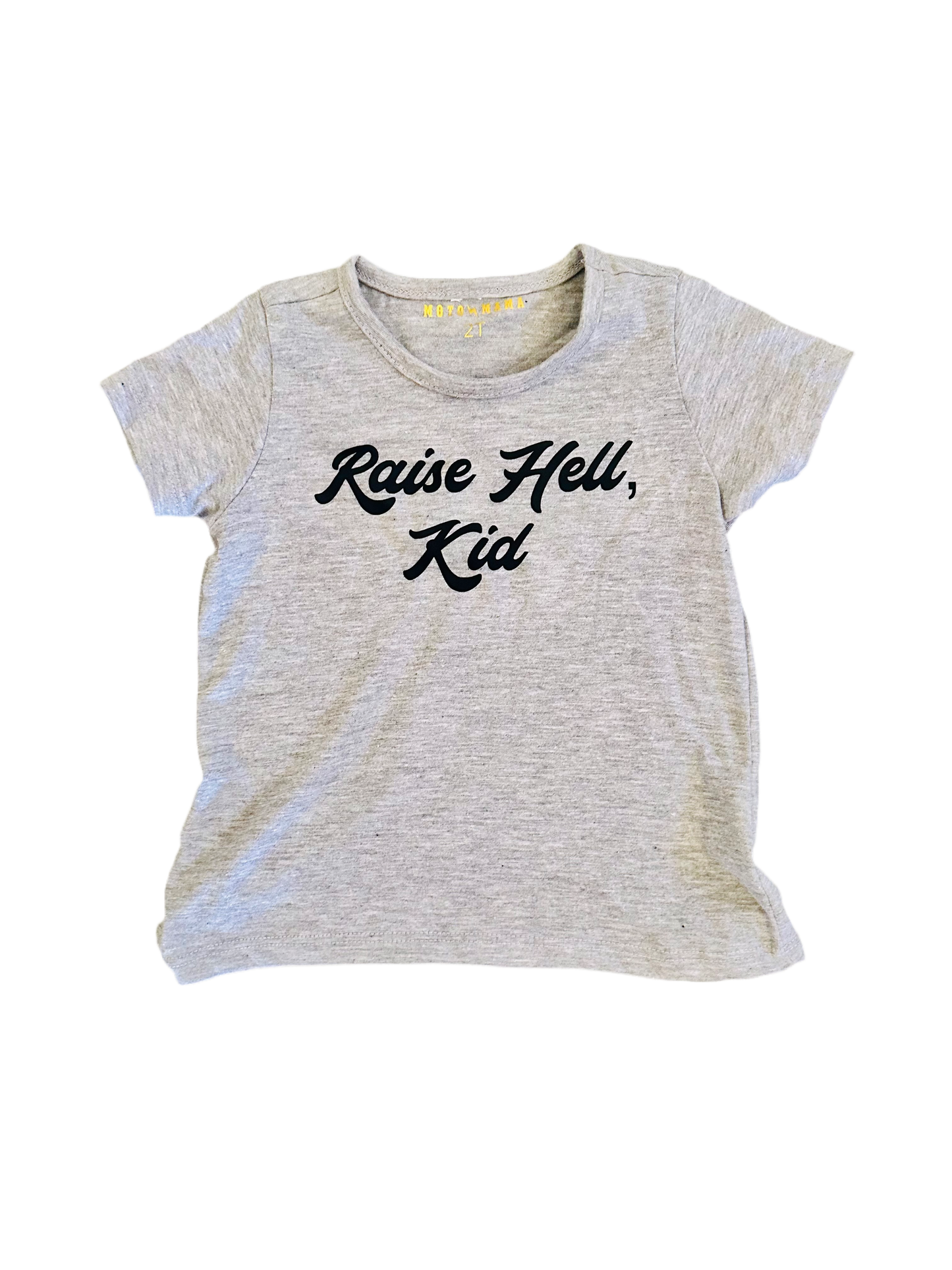 Raise Hell, Kid Grey